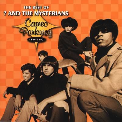 The best of ? & the Mysterians 