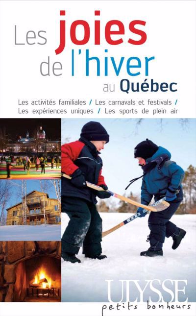 Les joies de l'hiver au Québec 
