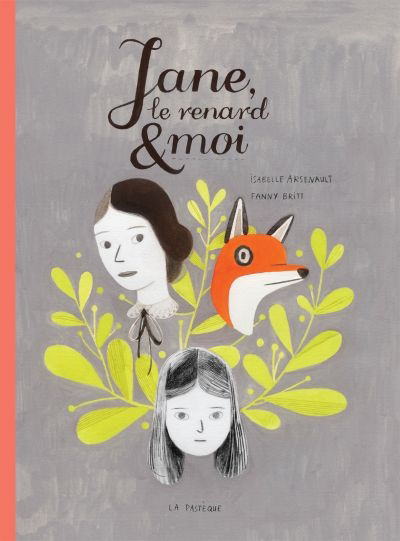 Jane, le renard & moi