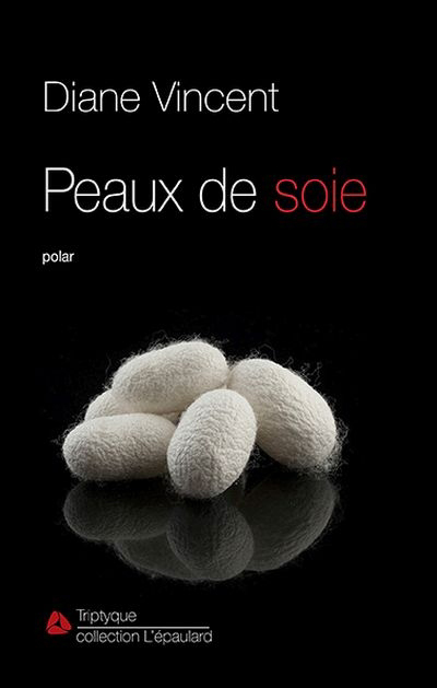 Peaux de soie : polar 