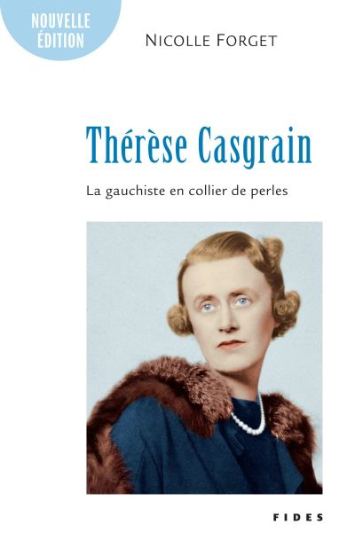 Thérèse Casgrain : la gauchiste en collier de perles 