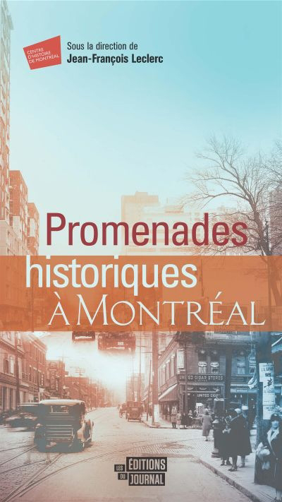 Promenades historiques à Montréal 
