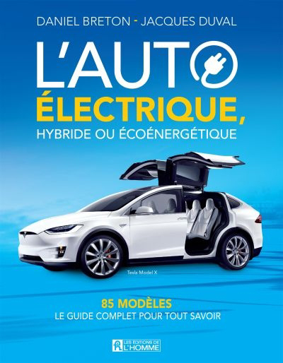 L'auto électrique, hybride ou écoénergétique 