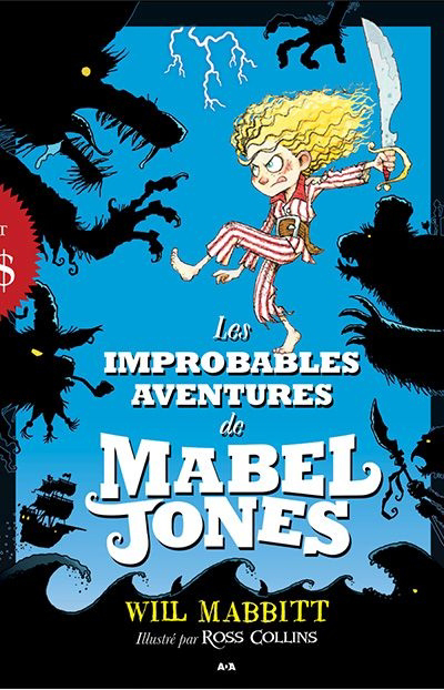 Les improbables aventures de Mabel Jones 