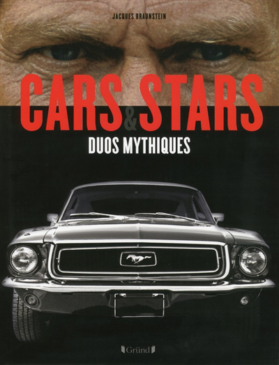 Cars & stars : duos mythiques 