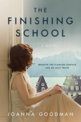 The finishing school : a novel 