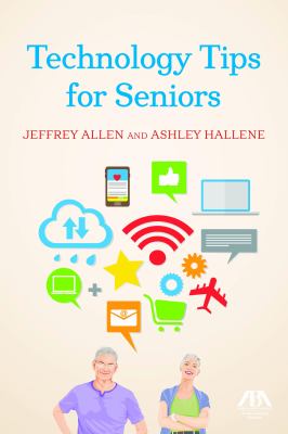 Technology tips for seniors 