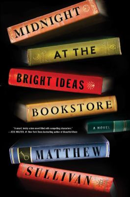 Midnight at the Bright Ideas bookstore : a novel 