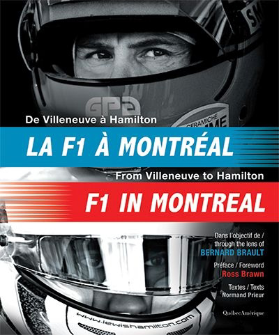 La F1 à Montréal : de Villeneuve à Hamilton 