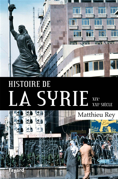 Histoire de la Syrie, XIXe-XXIe siècle 