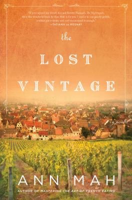 The lost vintage : a novel 