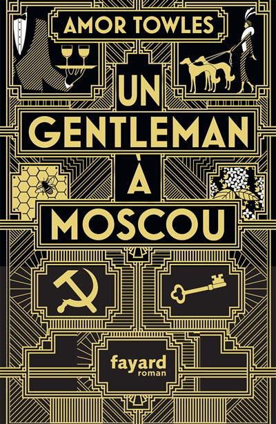 Un gentleman à Moscou : roman 