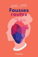 Fausses routes /